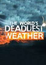 S6 E13 World\'s Deadliest Weather: Caught on Camera Season 6 Episode 13